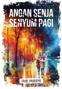 Image of Angan Senja Senyum Pagi