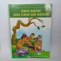 Image of Cerita rakyat jawa timur dan madura