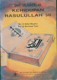 Image of Dari celah2 kehidupan Rasulullah SAW