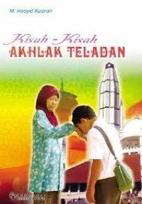 Kisah-Kisah Akhlak teladan