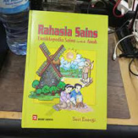 Image of Rahasia sains ensiklopedia sains untuk anak seri energi