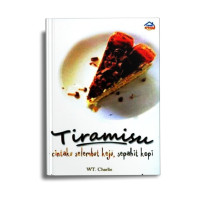 Image of Tiramisu: Cintaku selembut keju, sepahit kopi